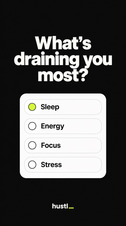 What's draining you most?