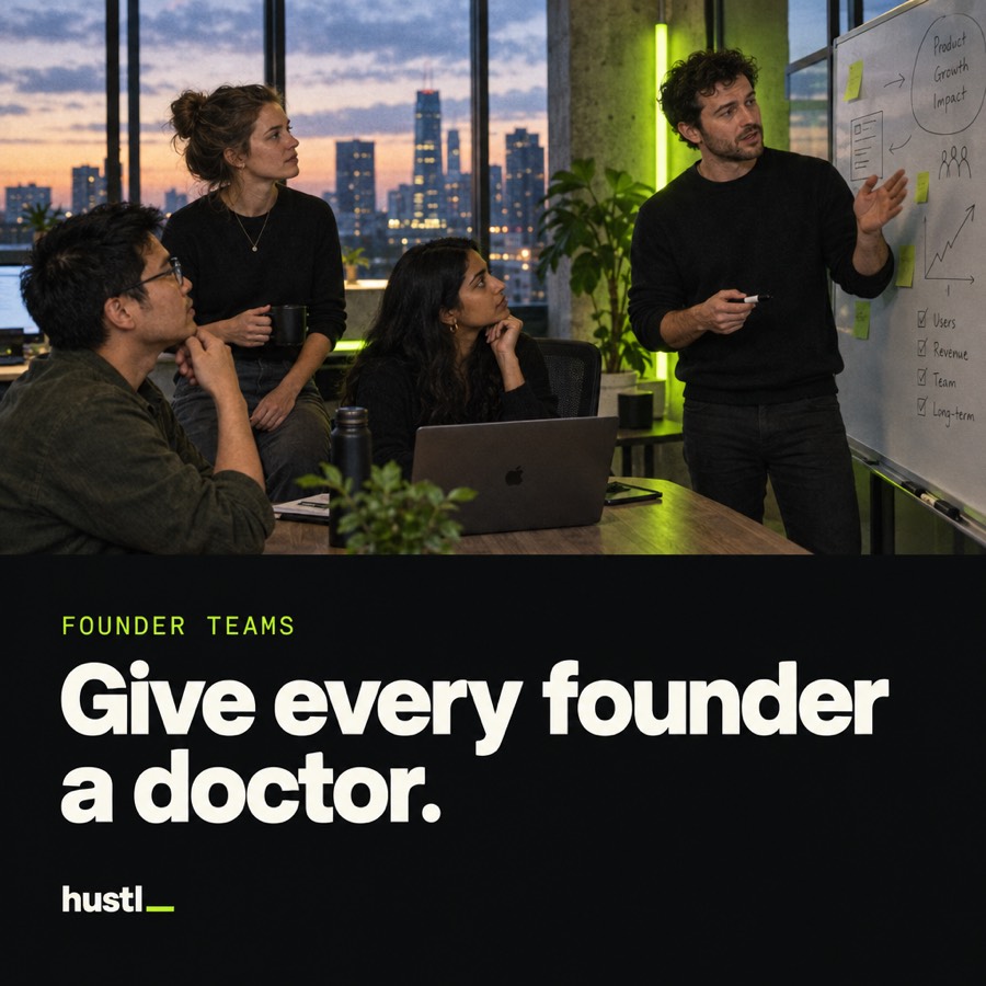 Give every founder a doctor.