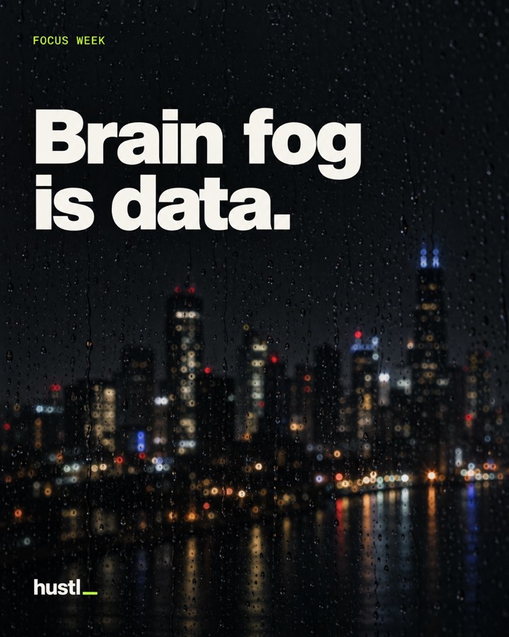 Brain fog is data.