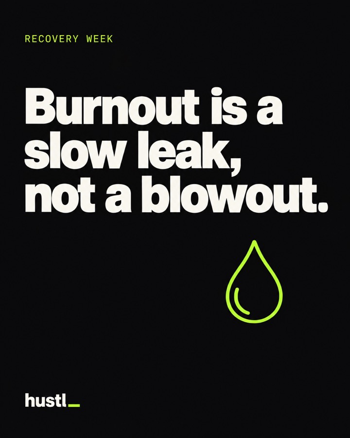 Burnout is a slow leak, not a blowout.